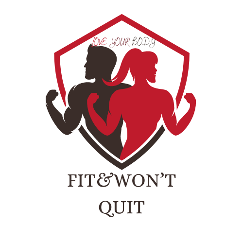 Fit & Won't Quit